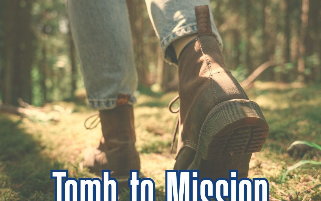 From Tomb to Mission