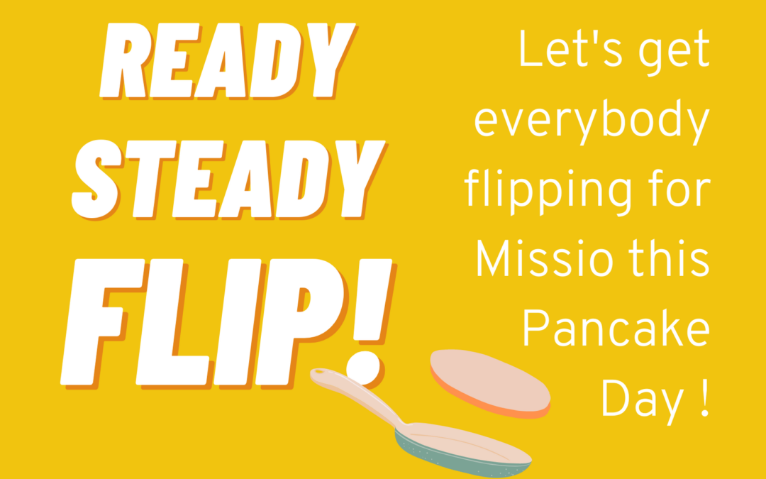Missio’s ‘Flipping Fantastic’ Pancake Day Fundraiser